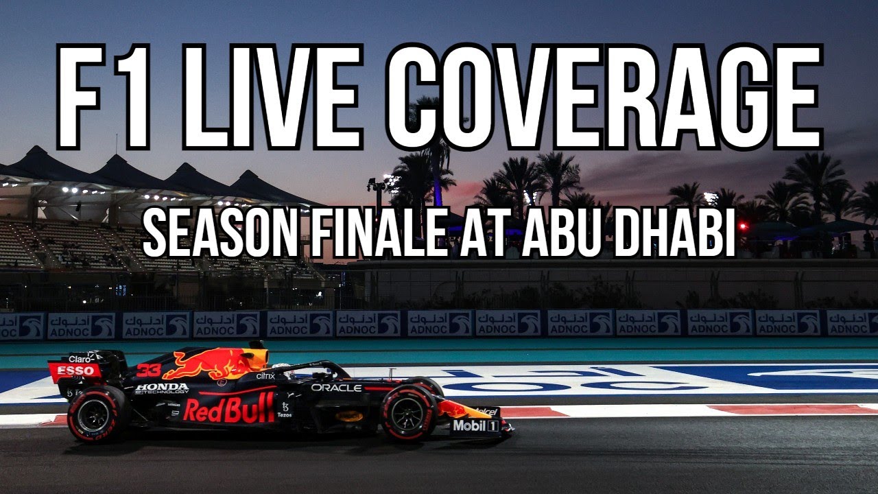 Live Coverage of the F1 Finale - Abu Dhabi Grand Prix