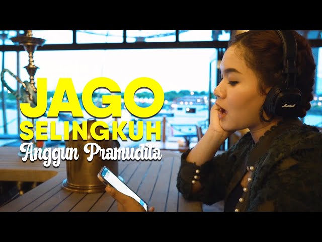 Anggun  Pramudita - Jago Selingkuh  (Official Music Video) class=