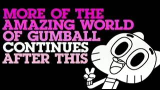 Cartoon Network: The Amazing World Of Gumball (Continues After This) Bumper 2011