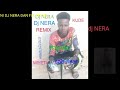 DJ NERA DJ NERA