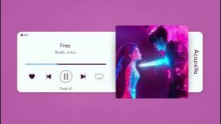 [Acapella] Rumi, Jinu - Free (Kpop Demon Hunters)