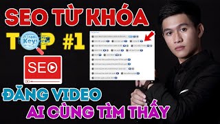 Cách SEO Video Đề Xuất Và Lên TOP Tìm Kiếm Nhanh Nhất