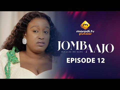 Série - Jombaajo - Épisode 12 - VOSTFR