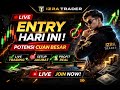 LIVE IZRA 🔴 Analisa Market + Cari Entry Bareng (Potensi Profit Hari Ini)