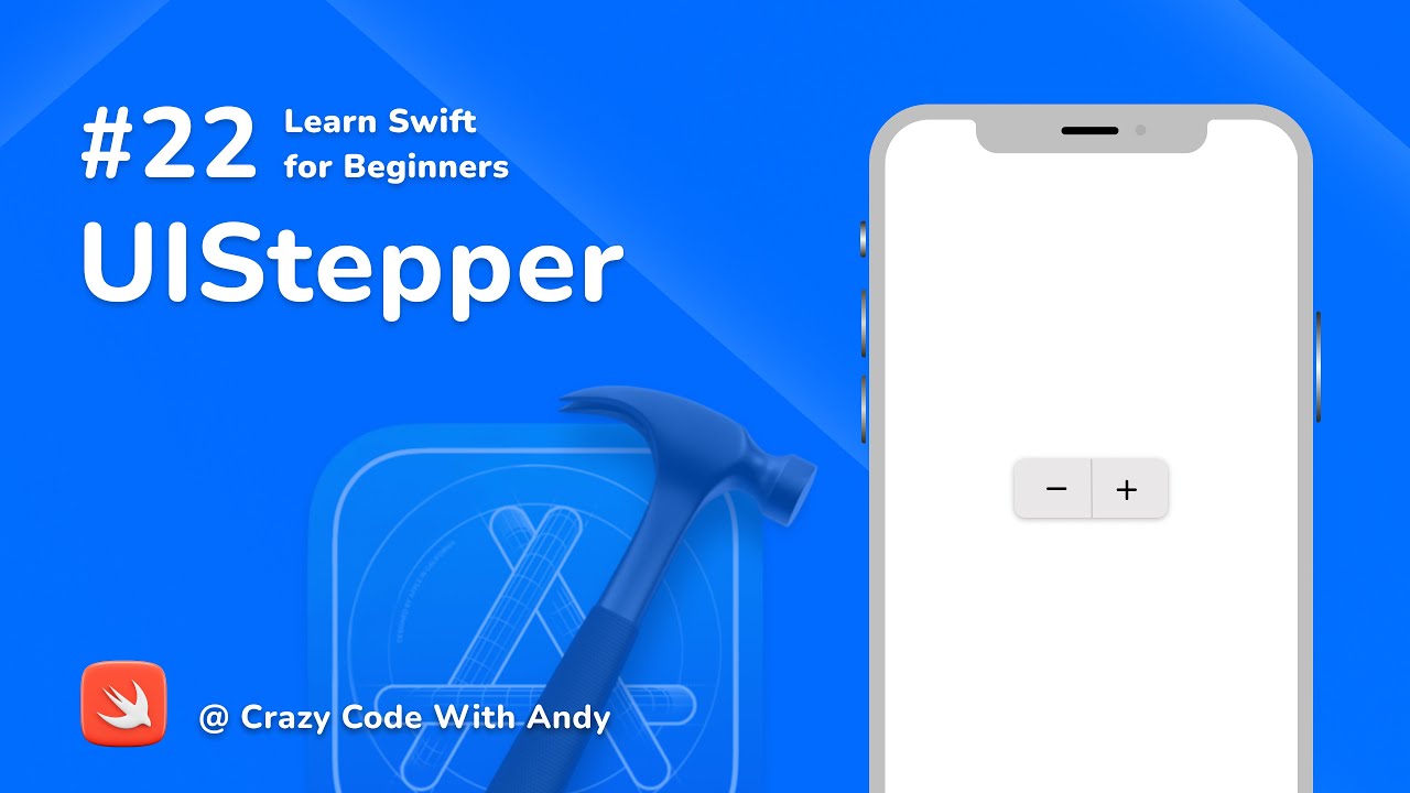 22. Uistepper | Swift Tutorial | Learn Swift For Beginners | Codewithhubbleapps |