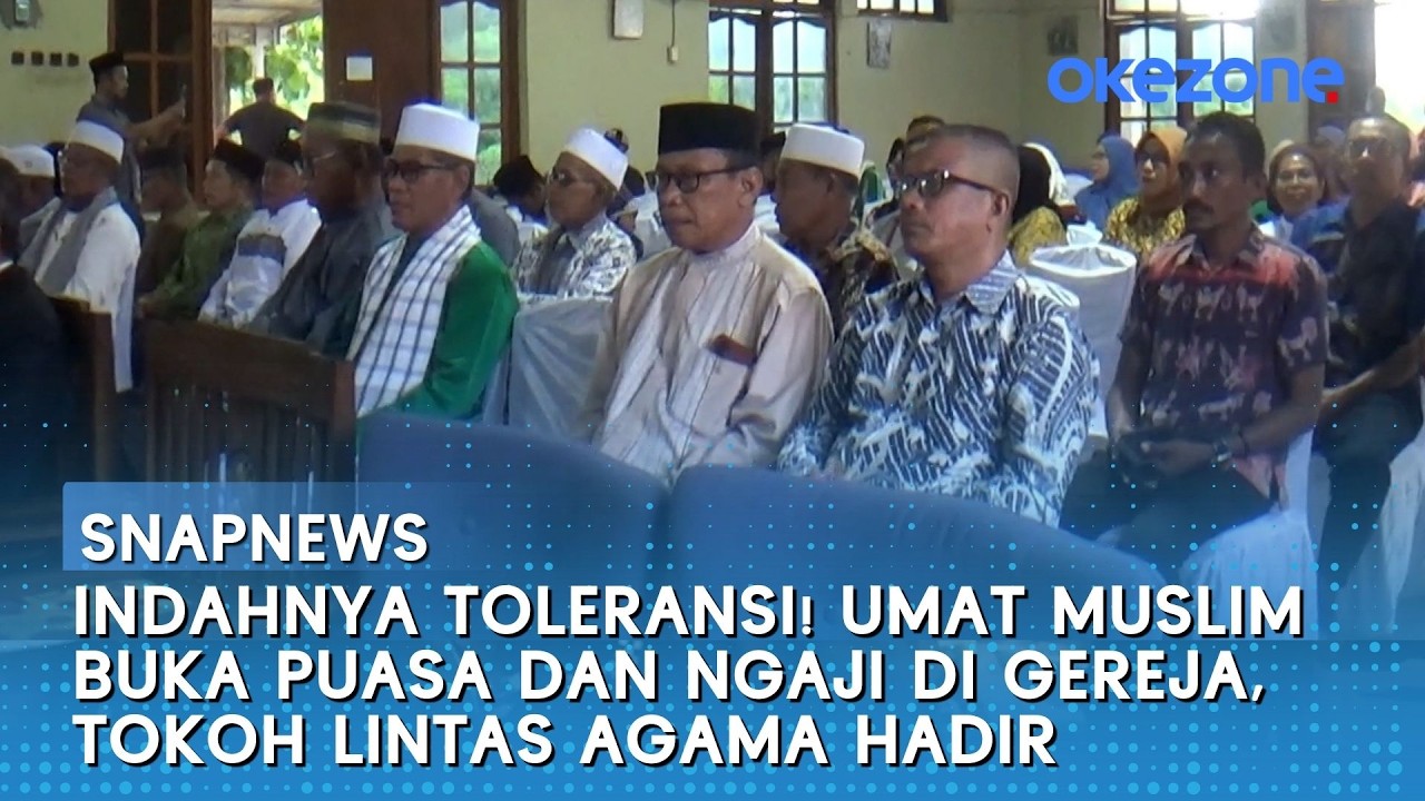 Indahnya Toleransi! Umat Muslim Buka Puasa dan Ngaji di Gereja, Tokoh Lintas Agama Hadir | Snapnews