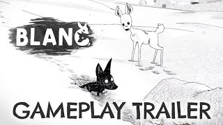 Blanc | Gameplay Trailer