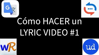 CÓMO HACER LYRIC VIDEOS #1 Te enseño a TRADUCIR