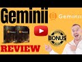 Geminii Review ⚠️ WARNING ⚠️ DON'T GET GEMINII WITHOUT MY 👷 CUSTOM 👷 BONUSES!!