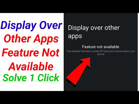 How to Fix 'Display Over Other Apps' Not Available Problem