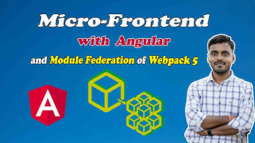 1. Micro frontend introduction using Module Federation of Webpack 5 and Angular framework | Amar