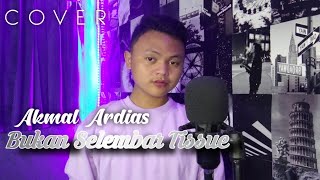 Selfi Yamma - Bukan Selembar Tissue || Cover Akmal Ardias