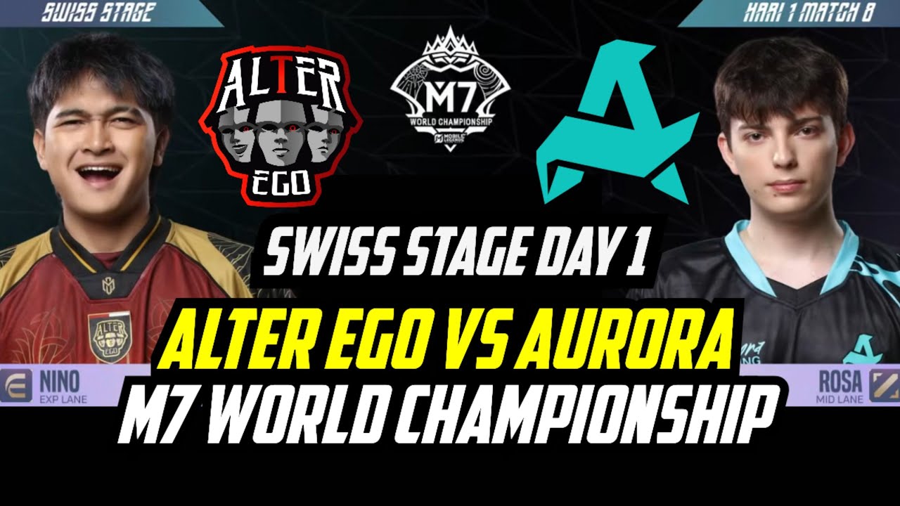SWISS STAGE DAY 1 GAME ALTER EGO VS AURORA TURKEY | M7 WORLD CHAMPIONSHIP