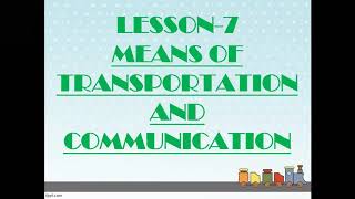 Class II E.V.S Lesson-7(Means of Transportation and Communication)
