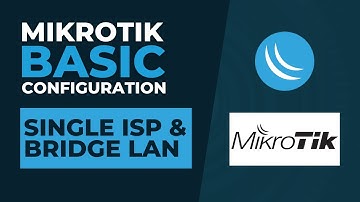 Mikrotik Basic Configuration - Single ISP & Bridge LAN | Mikrotik Tutorial Step By Step