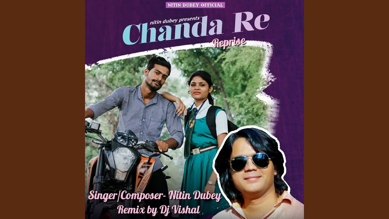 Chanda Re Reprise - YouTube
