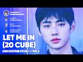 ENHYPEN - Let Me In (20 CUBE) Line Distribution + Lyrics Color Coded PATREON REQUESTED
