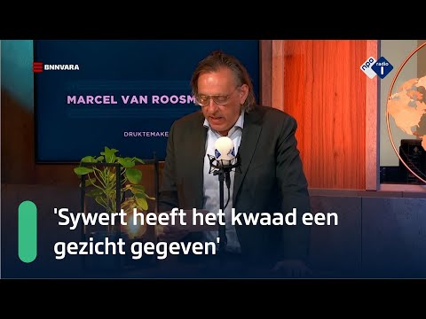 Marcel van Roosmalen: 'Sywert van Lienden heeft het kwaad een gezicht gegeven' | NPO Radio 1