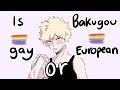 [ BNHA ] | Is Bakugou Gay or European? | ANIMATIC |