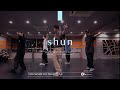 shun " YOU NEVER SAY THAT / Arche " @En Dance Studio SHIBUYA SCRAMBLE