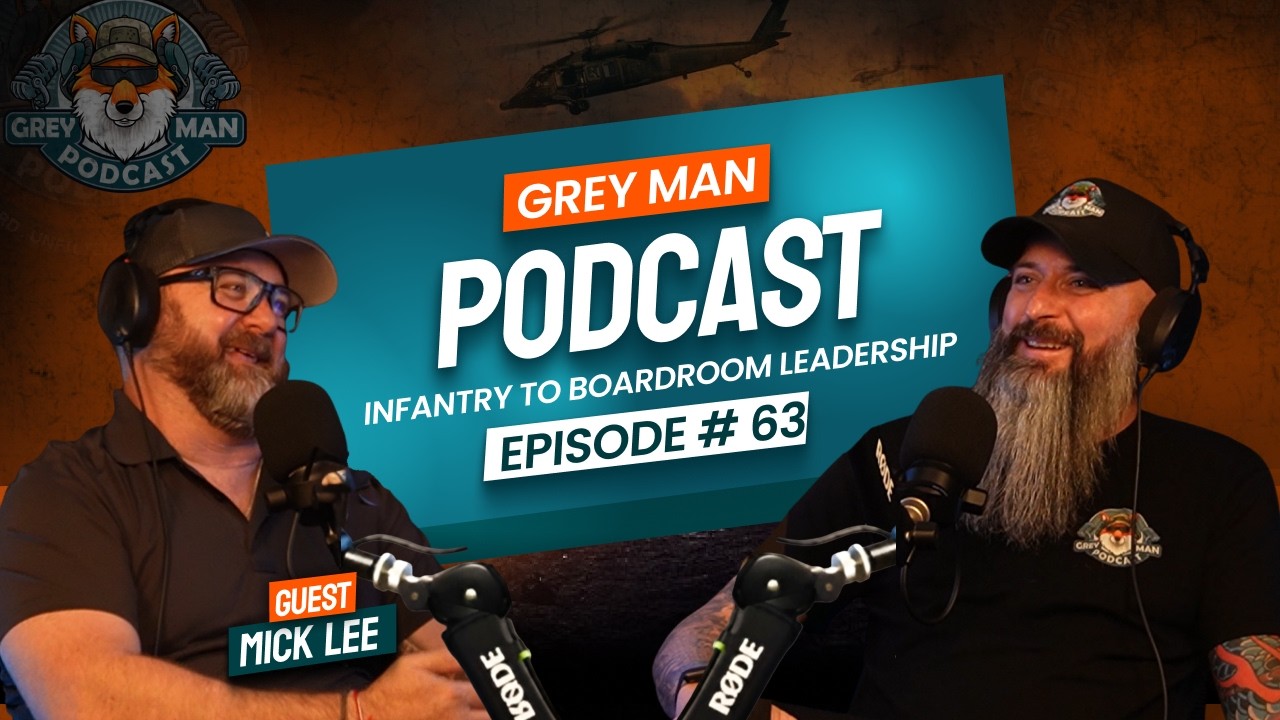 Episode 63 | Mick Lee: Decoding Military Leadership for Corporate Success