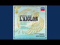 Ibert honegger laiglon  act 1 les ailes qui souvrent  scene 4 live