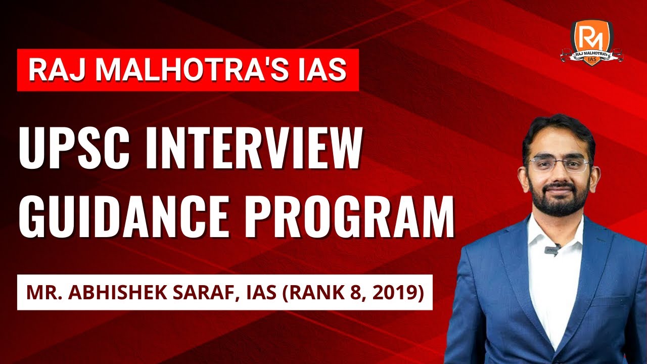 UPSC Interview Guidance Program at Raj Malhotra's IAS | Mr. Abhishek ...