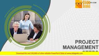 Full Project Management Steps Ppt Powerpoint Presentation Complete Deck With Slides News