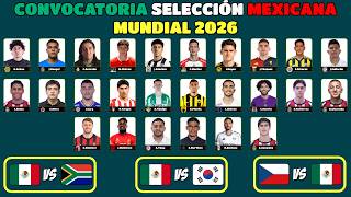 Final List Of Players Called Up To The Mexican National Team For The 2026 World Cup