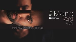 Farid Aqa - #MeneVaxtVer (Audio)