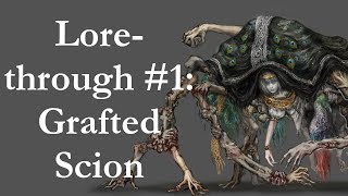 Intro and Grafted Scion || Elden Ring Lore-Through #1 [CC]