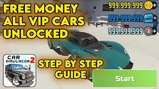 Unlimited Coins & All Vip Cars Unlocked Works On All Versions Car Simulator 2