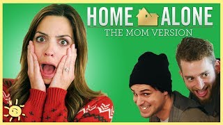 HOME ALONE! (The Mom Parody)