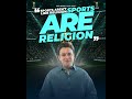 On the Record: Sports Are Religion | Lauren Fisher