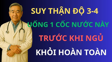 Người Suy Thận Độ 3 4 Cần Biết Cách Giảm Creatinin Nhanh Với Nước Thảo Mộc Trước Khi Ngủ