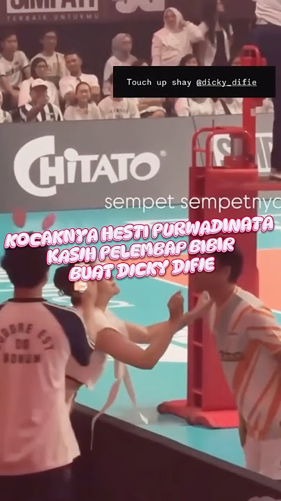 HESTI KASIH PELEMBAP BIBIR BUAT DICKY DIFIE #hestipurwadinata #dickydifie #bahkanvoli #vindes