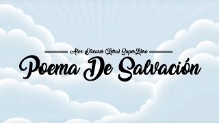 Poema De Salvacion - Alex Olivares Letra Música Cristiana