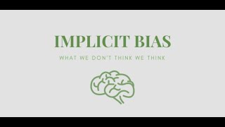 GCORR Webinar: Implicit Bias 101: "What We Don't Think We Think"