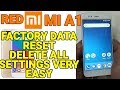 Factory Data Reset and Delete Detting in Redmi Xiaomi A1 Mobile