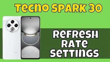 Tecno Spark 30 Refresh Rate Settings || How to Set refresh rate || Refresh rate option settings