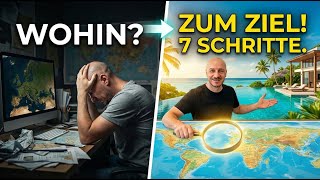 Du willst auswandern, aber weißt nicht wohin? 7 klare Schritte  zum Ziel
