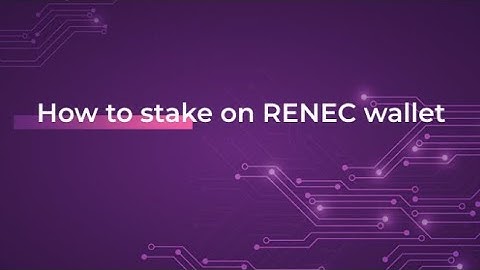 how to stake Renec token