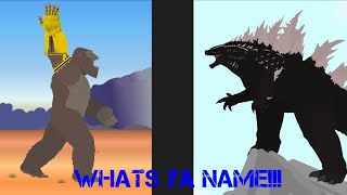WHATS YA NAME!!!! (Godzilla meme)