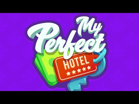แจกโปรเกม My Perfect Hotel เวอร์ชั่นล่าสุด (link เกมอยู่ใต้คอมเม้น) [TREEPLLA]