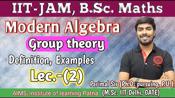 B.Sc.- (ll) | Modern Algebra | Lec(2) | by IITian Parimal Sir (Ph.D., M.Sc. IIT-Delhi, GATE)