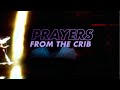 Prayers From The Crib mp3