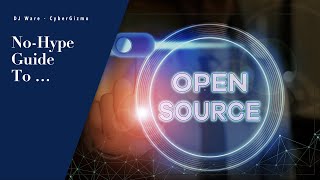 No Hype Guide to Open Source Software 2022