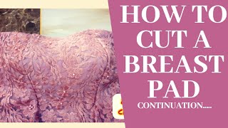 How to cut a breast pad. PART 2.