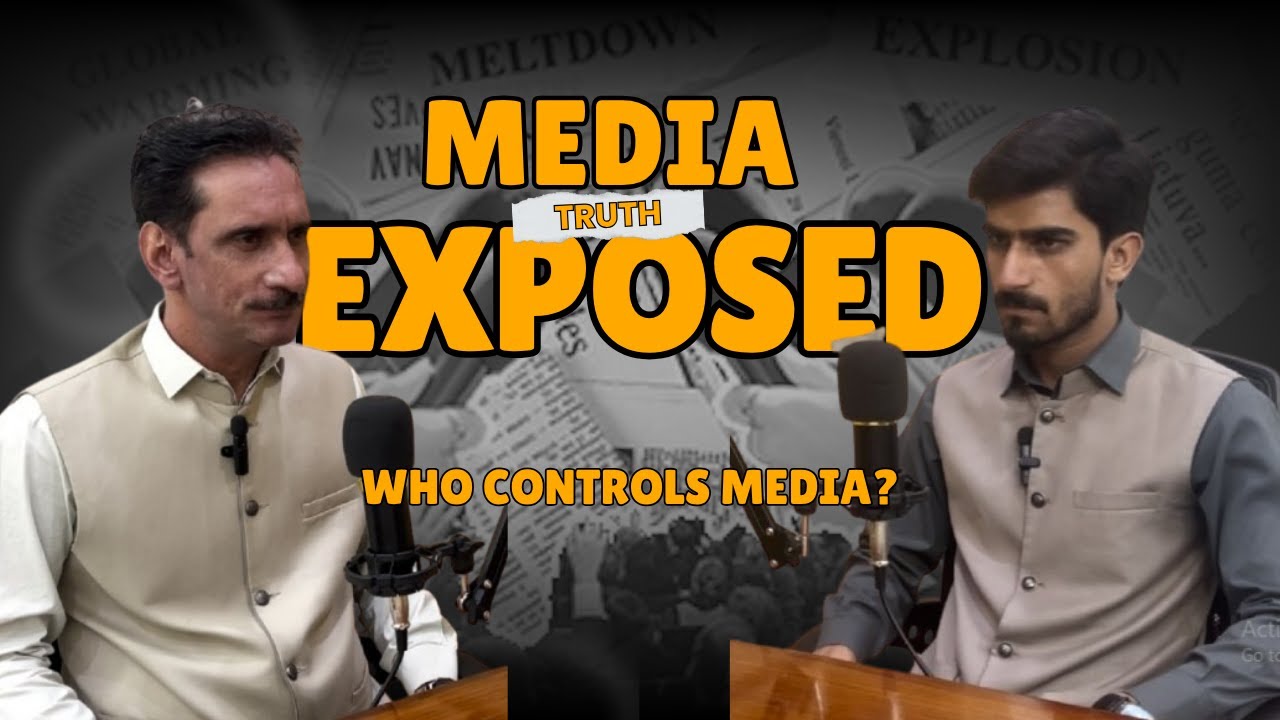 Media Exposed The Untold Truth Who Controls Pakistan’s Media? YouTube