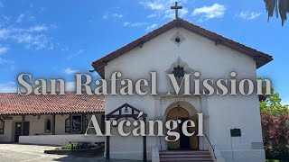 Mission San Rafael Arcángel